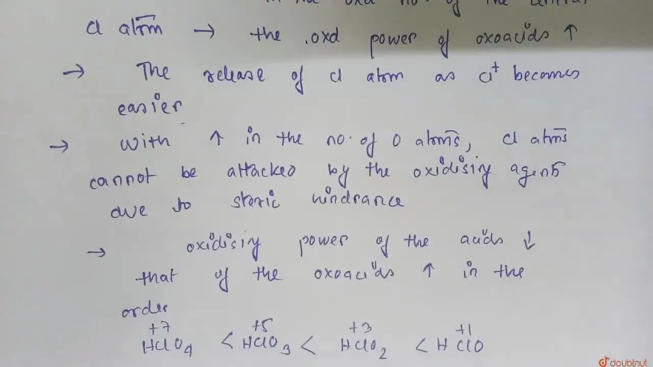 [Bengali] Arrange the oxoacids of chlorine in the order of increasing