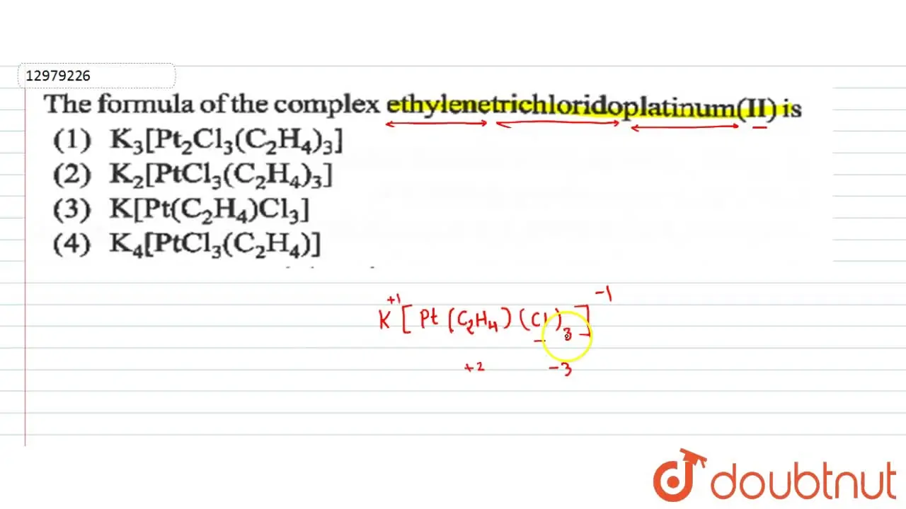 The formula of the complex ethylenetrichloridoplatinum II is