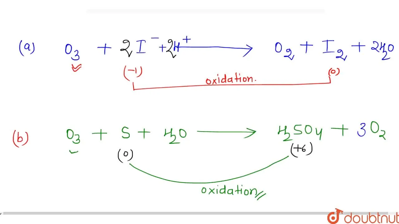 O(3) is a powerful oxidising agent. Write equation to represent oxidat