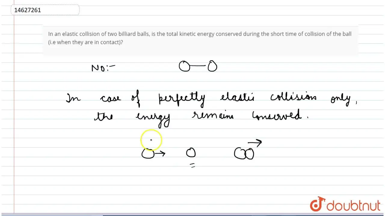 In an elastic collision of two billiard balls, is the total en
