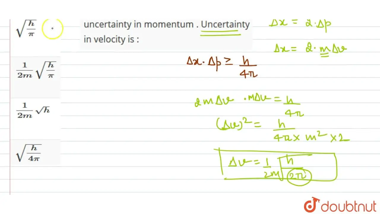 Uncertainty in position is twice the uncertainty in momentum . Uncerta