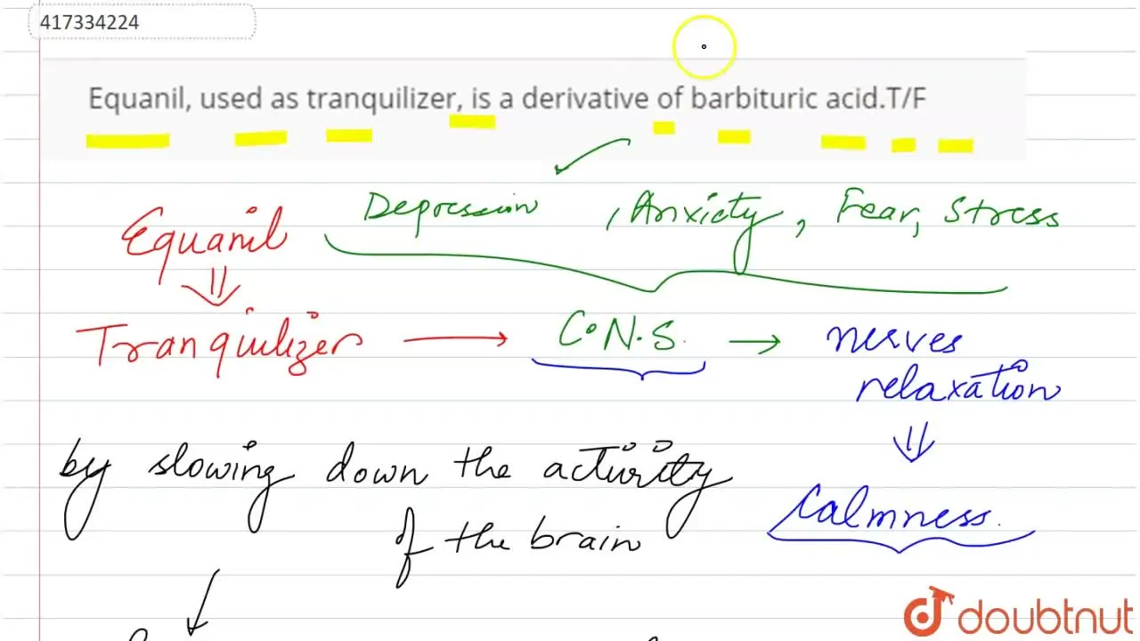 Equanil Used As Is A Derivative Of Barbituric Acid T F