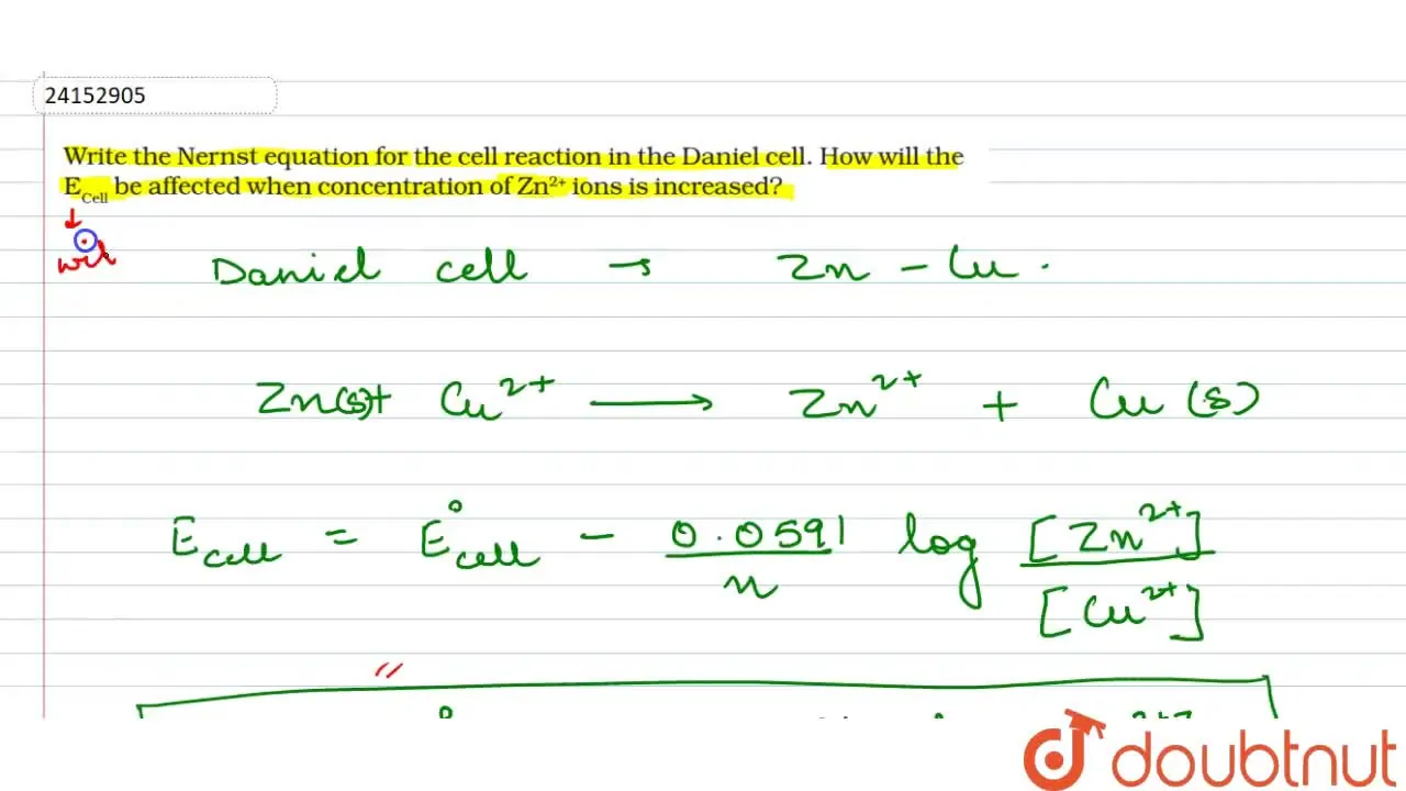 Write The Nernst Equation For The Cell Reaction In The Daniel Cell H 5708