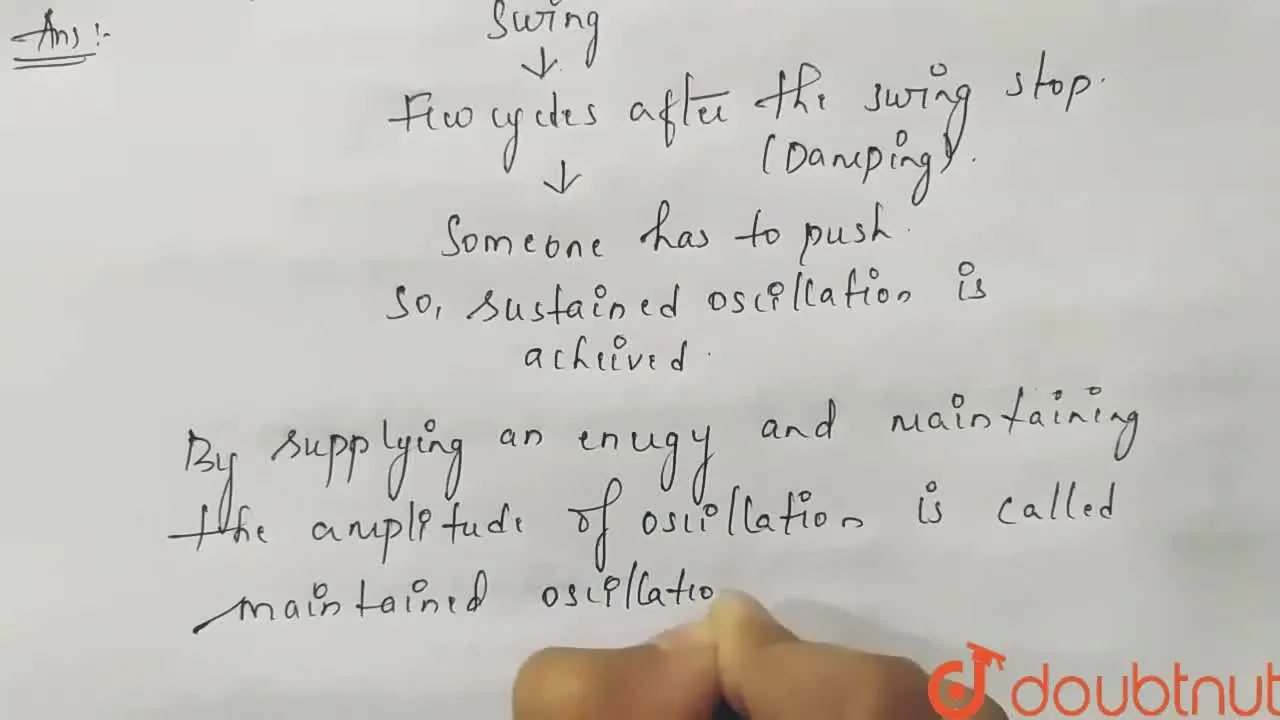 [Tamil] What is meant by maintained oscillation ? Given an example.