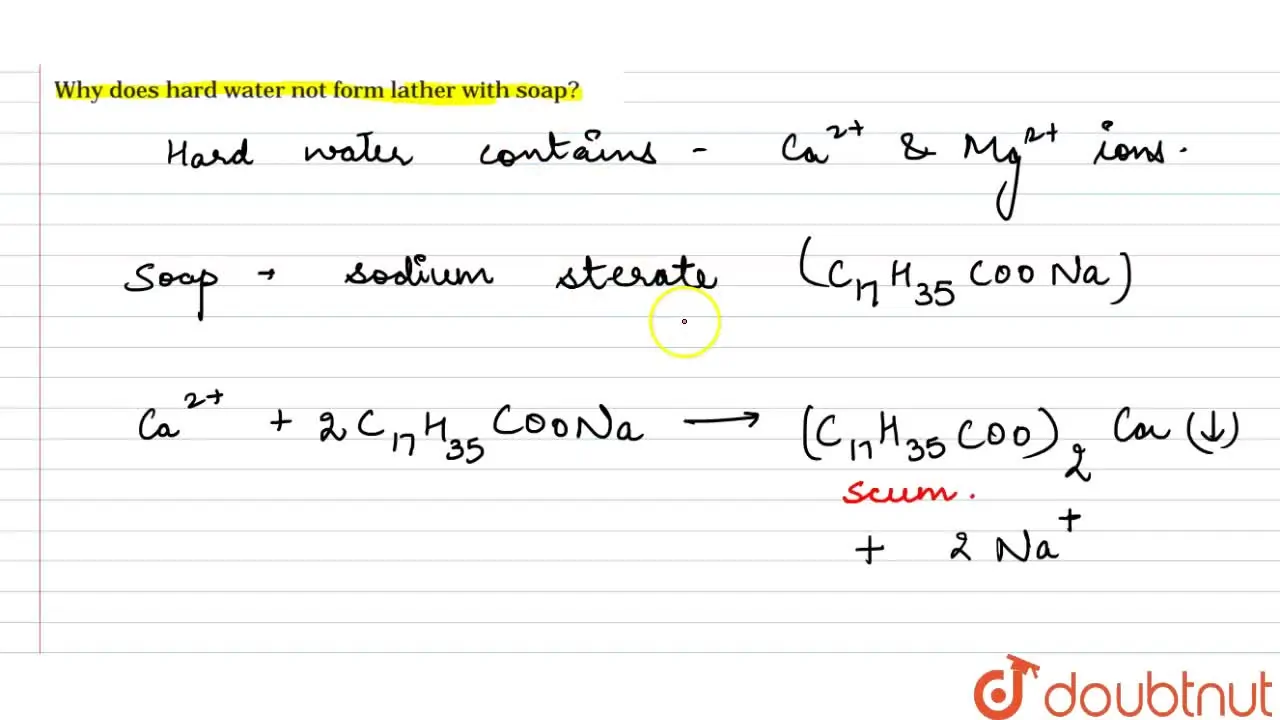 Why does hard water not from lather with soap
