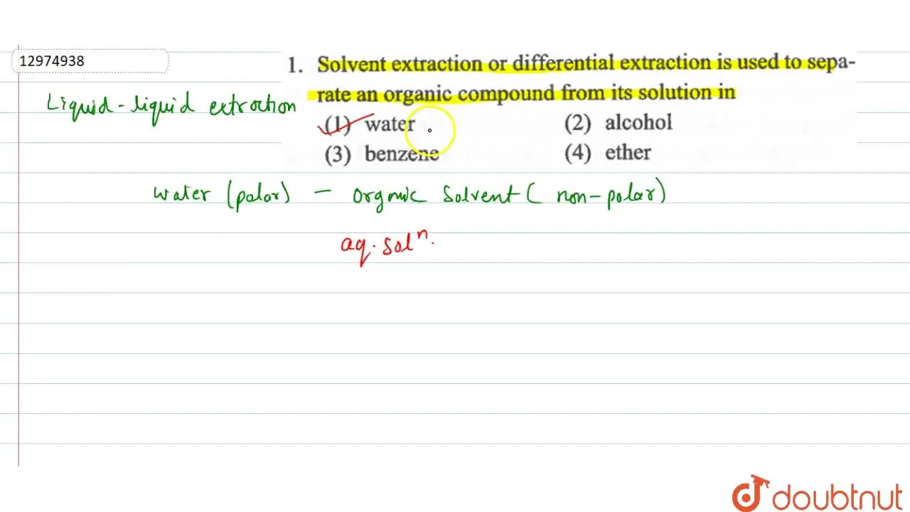 Solvent extraction or differential extraction is used to separated an