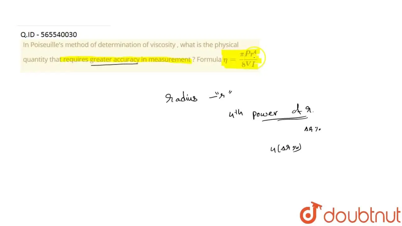 Telugu In Poiseuille s method of determination of viscosity what i