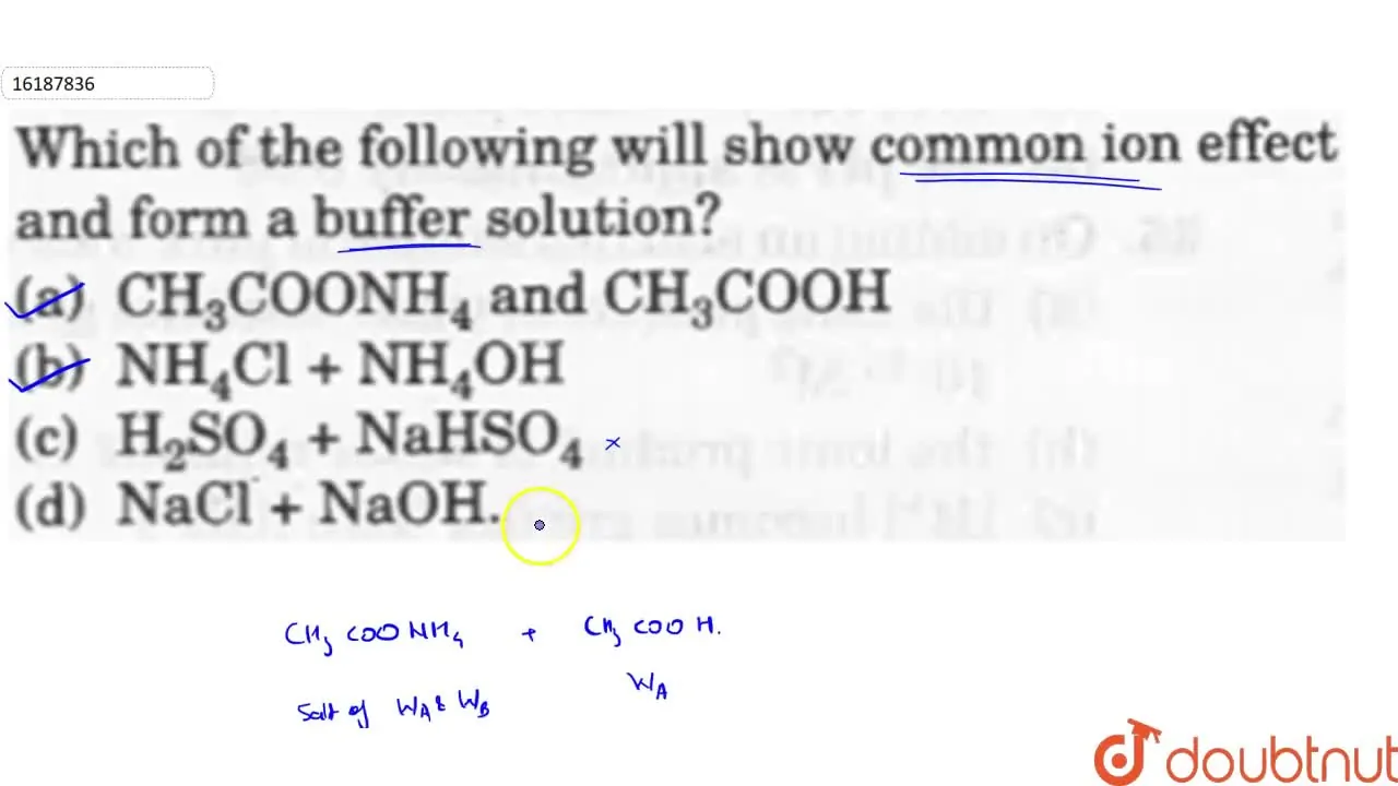 Which of the following will show common ion effect and form a buffer s