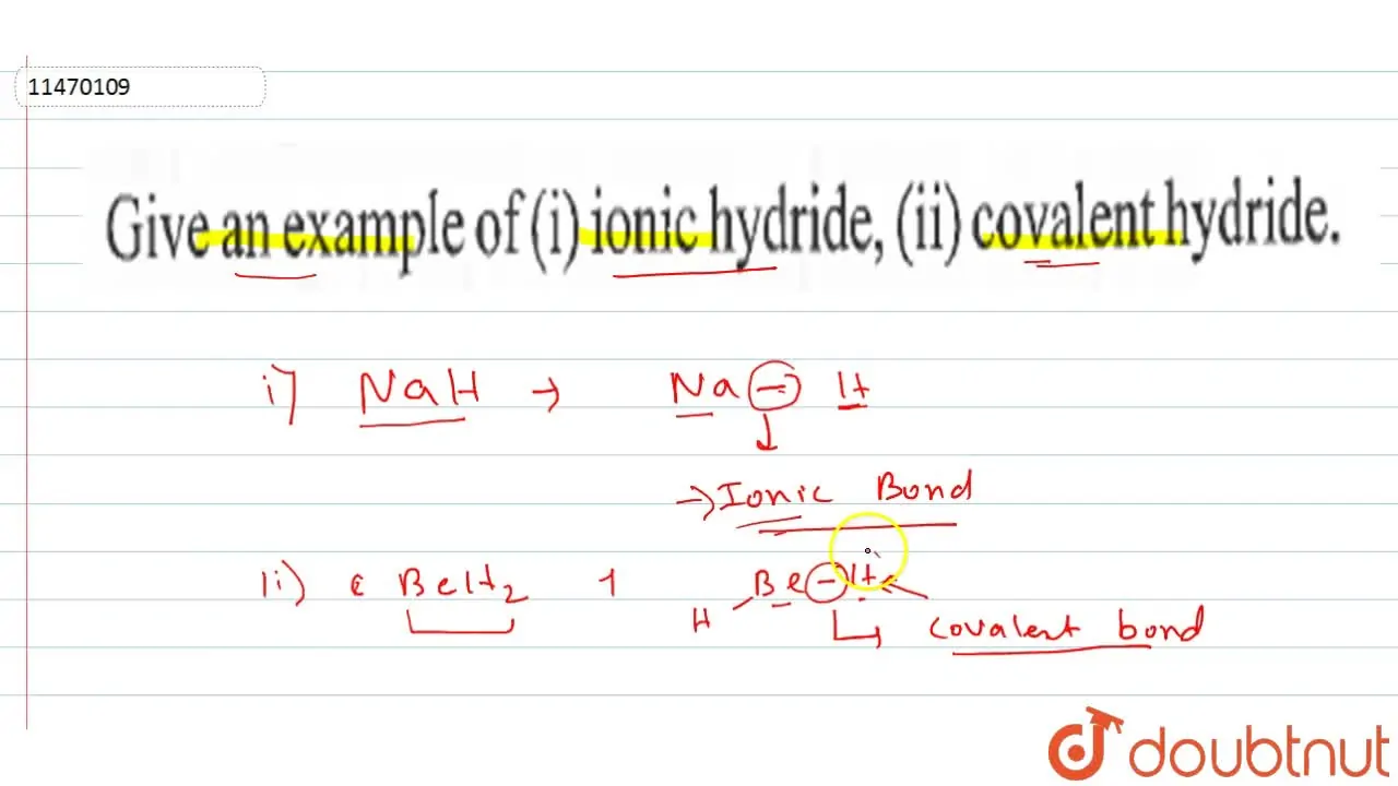 Give an example of (i) ionic hydride, (ii) covalent hydride.