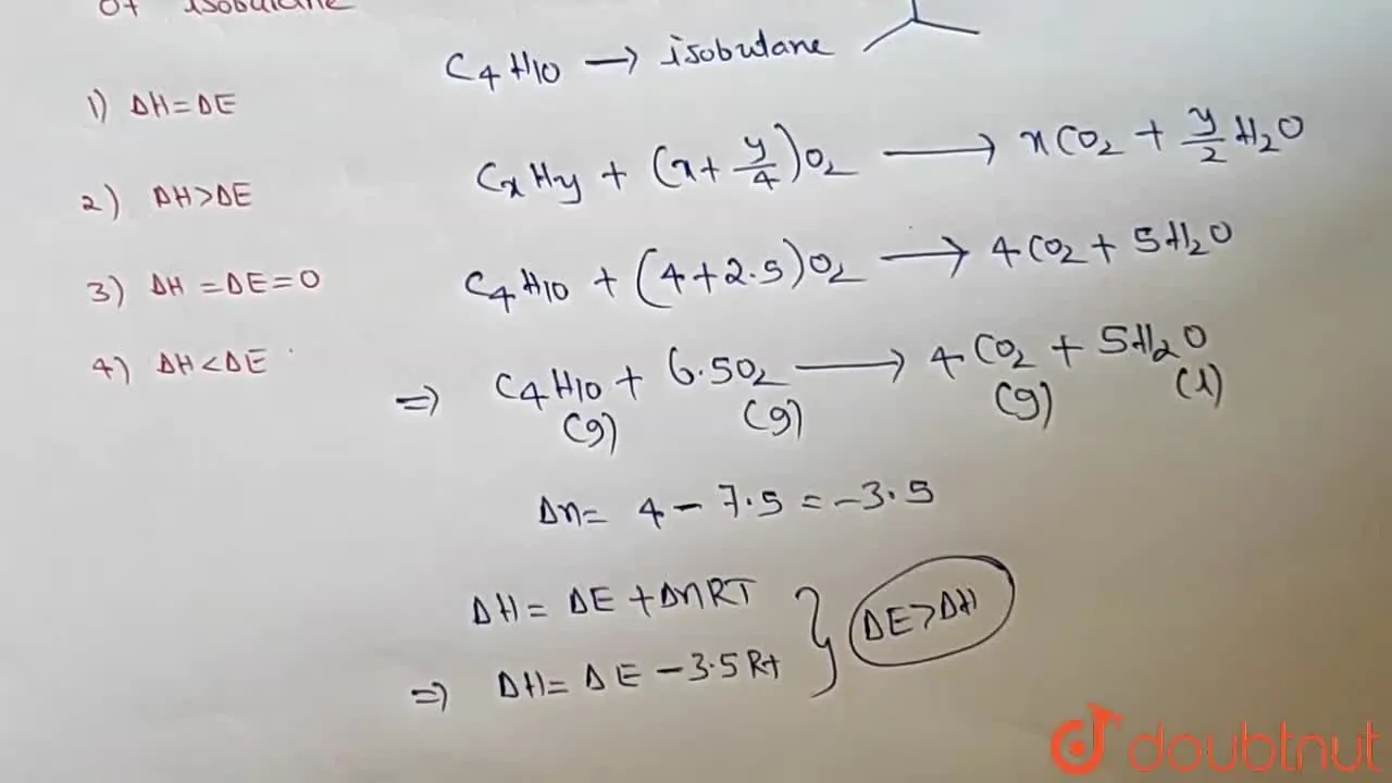 [Telugu] For the gaseous reaction involving the complete combustion of