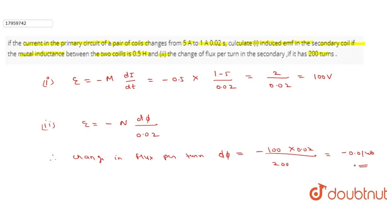 If the current in the primary circuit of a pair of coils changes from