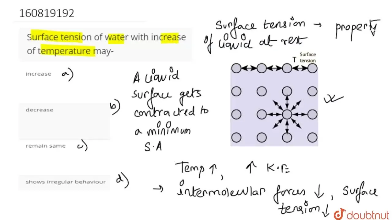 [Bengali] Surface tension of water with increase of temperature may