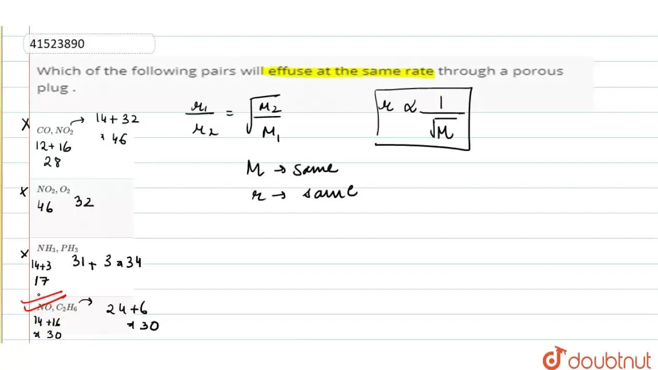 Which of the following pairs will effuse at the same rate through a po