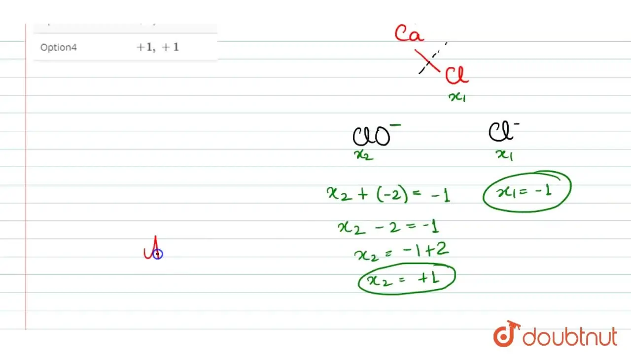 In bleaching powder, the oxidation states of chlorine are