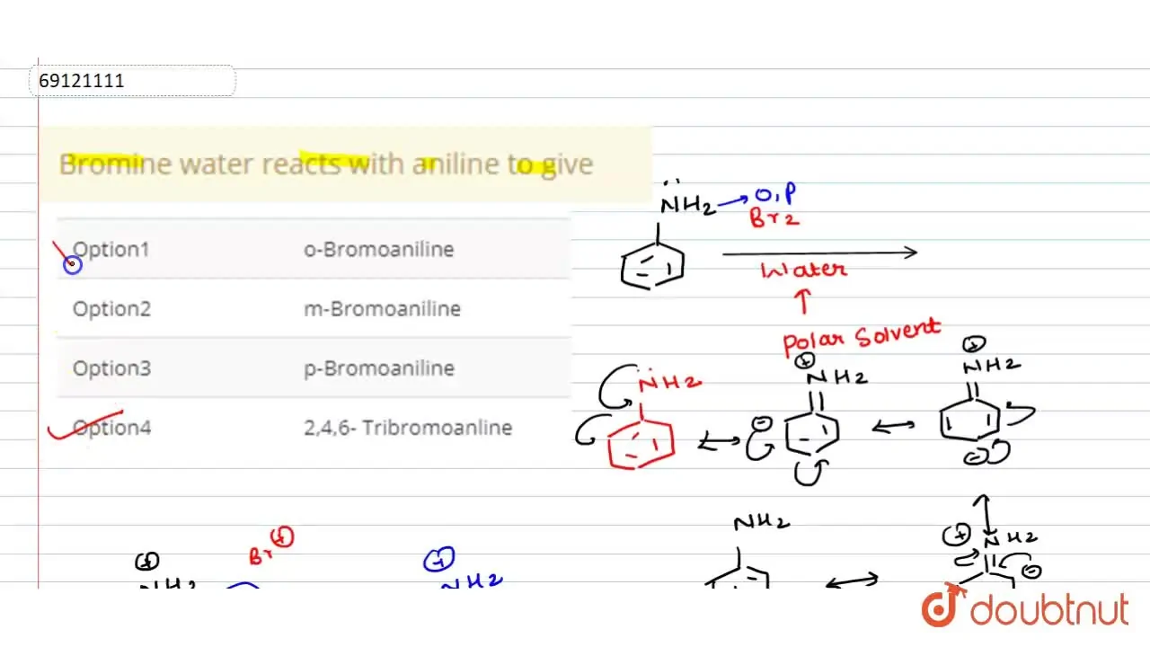 Bromine water reacts with aniline to give