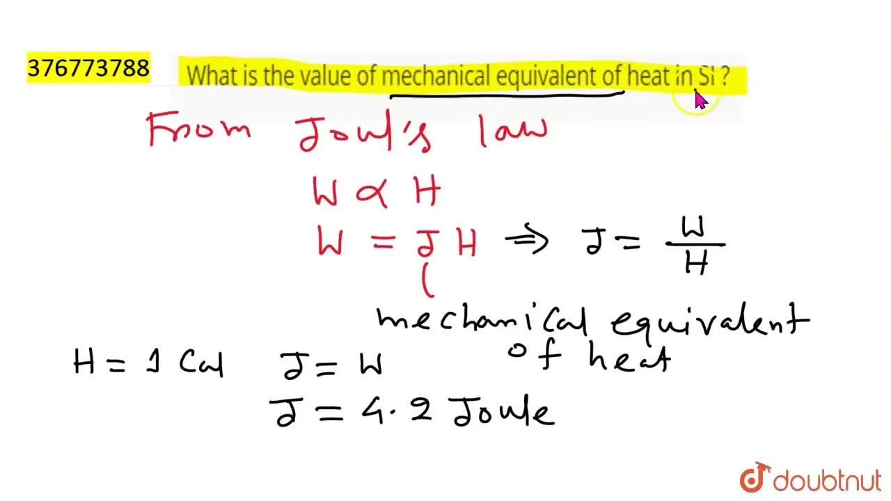 [Bengali] What is the value of mechanical equivalent of heat in SI