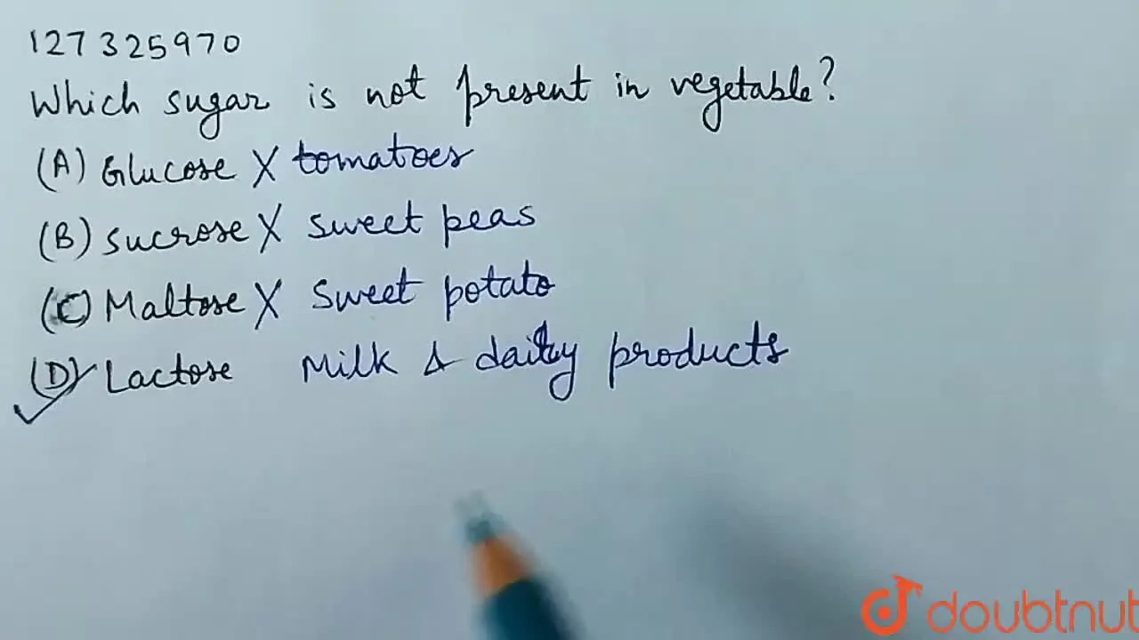Which sugar is not present in vegetable