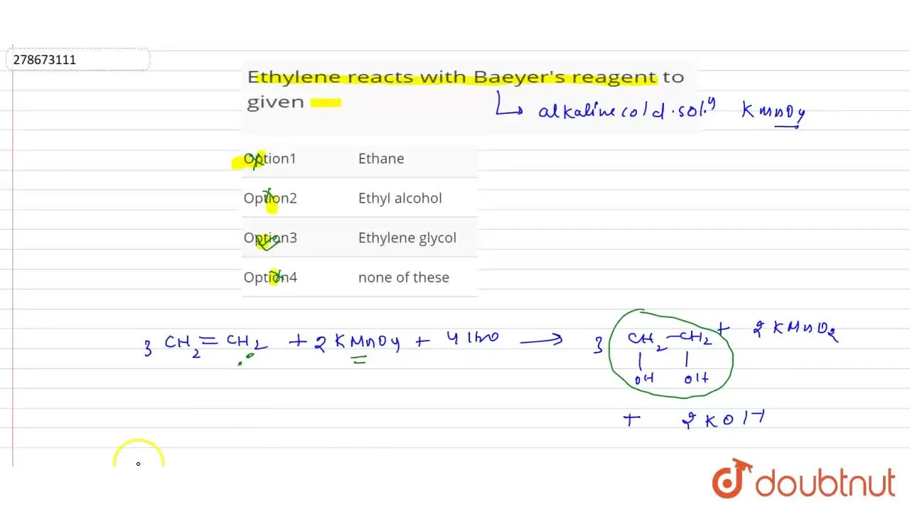 Ethylene Reacts With Baeyers Reagent To Given 1769