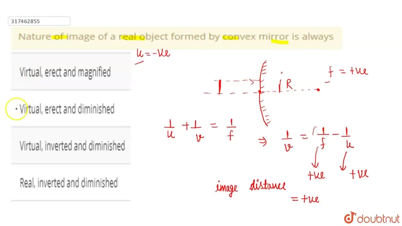 Nature of image of a real object formed by convex mirror is always