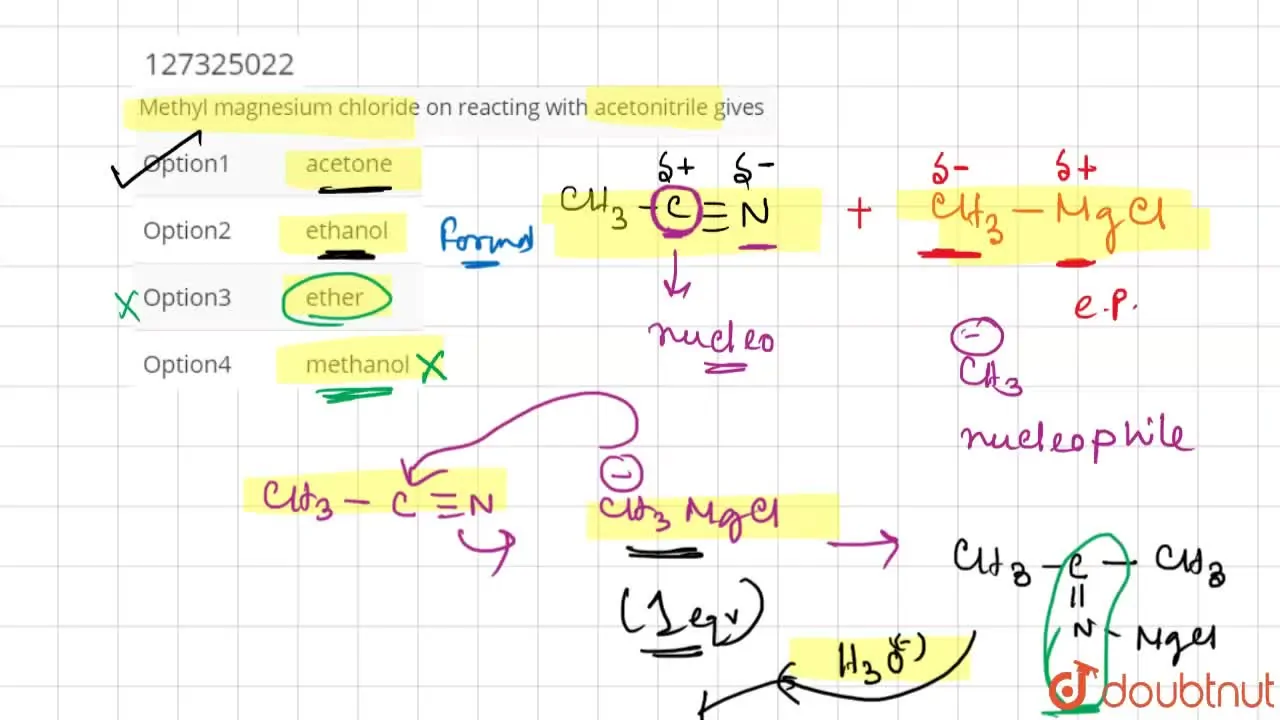 Methyl magnesium chloride on reacting with acetonitrile gives