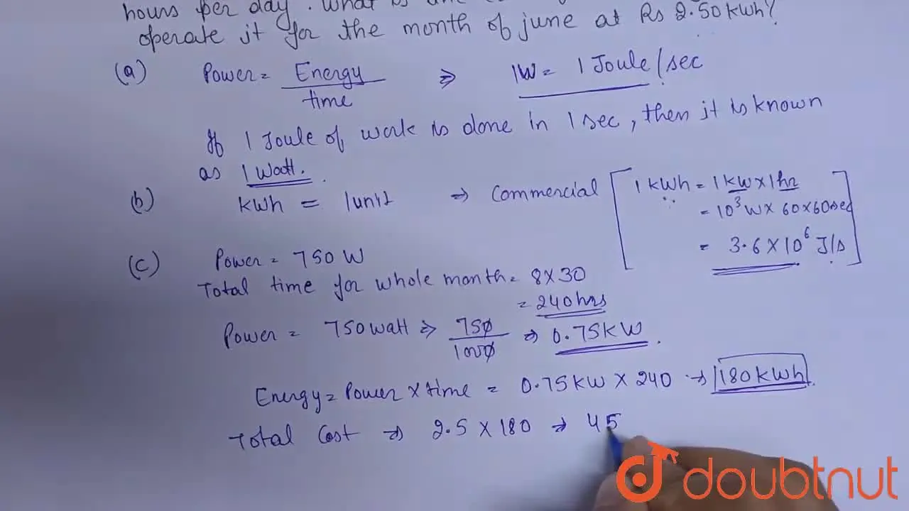 (a) Define 1 watt. (b) State the commercial unit of electric energy.