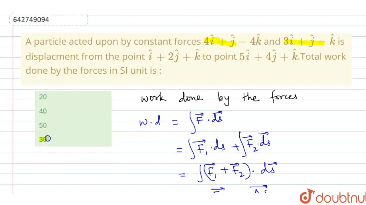 A Particle Acted Upon By Constant Forces 4hati Hatj 4 Hatk And 7588