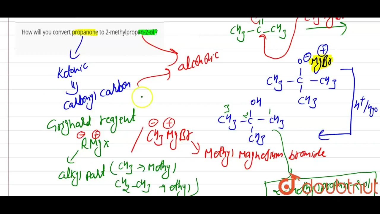 How Will You Convert Propanone To 2 Methylpropan 2 Ol