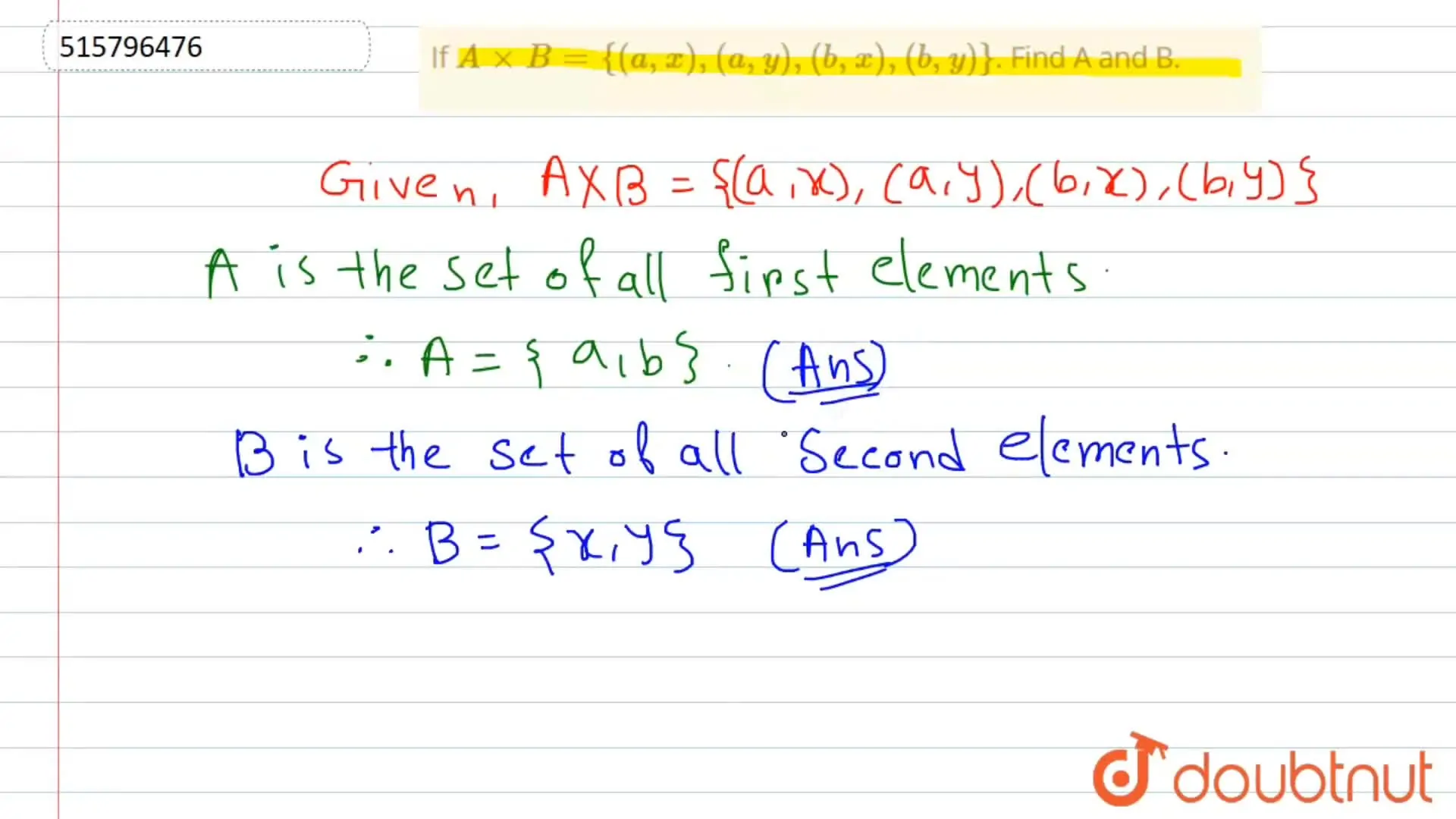 [Bengali] If A Xx B={(a, X), (a,y),(b,x),(b,y)}. Find A And B.