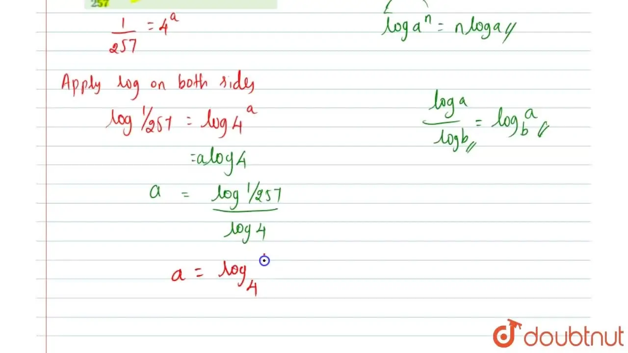 [Tamil] Write the following in logarithmic form. 1/(257)=4^a