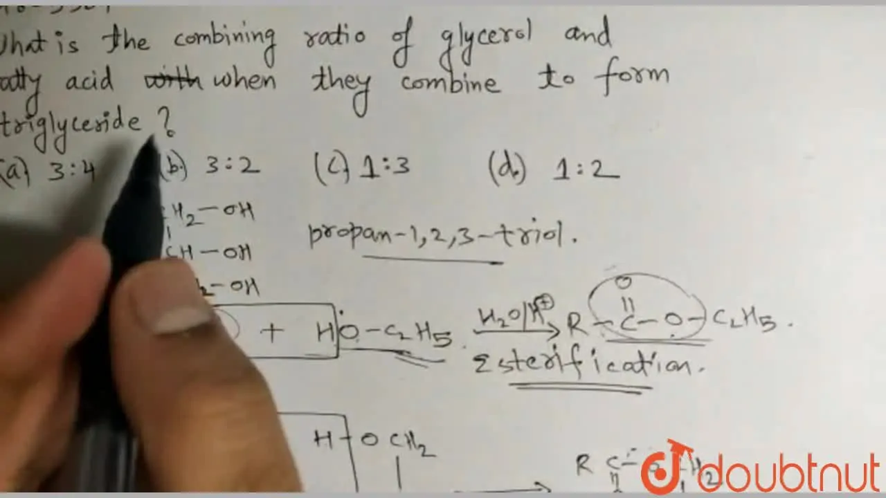 What is the combining ratio of glycerol and fatty acid when they combi