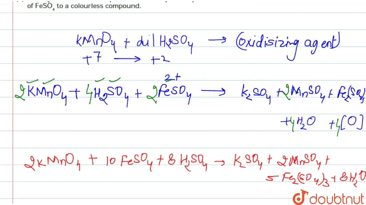 Ferrous sulphate oxidises KMnO4