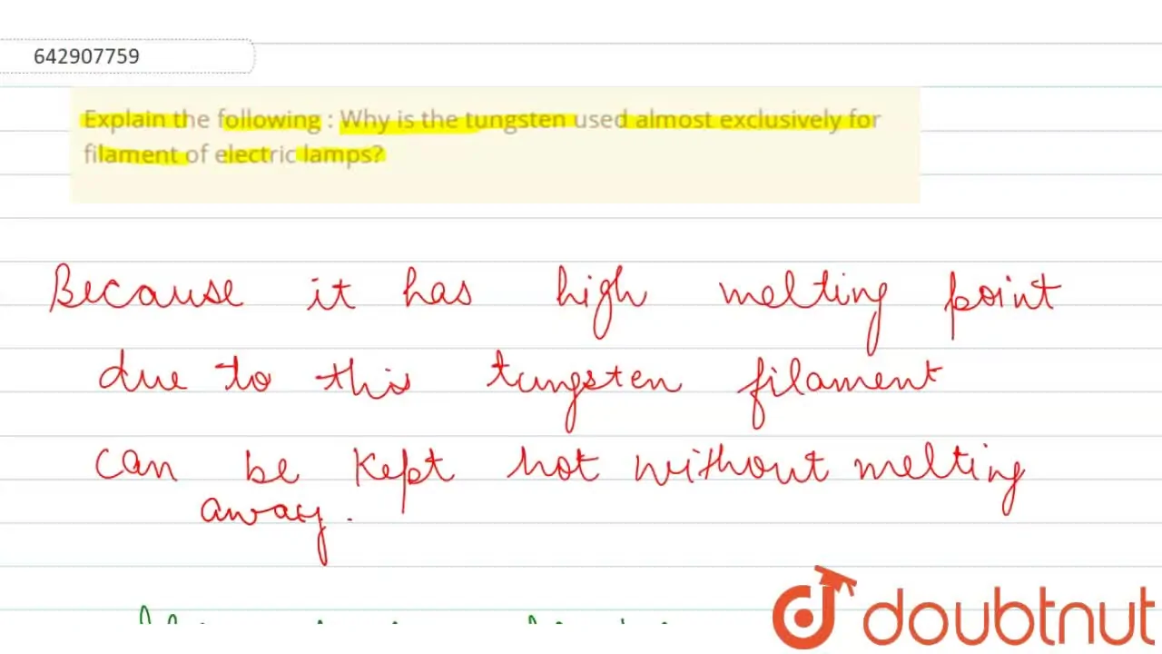 [Punjabi] Explain the following Why is the tungsten used almost excl