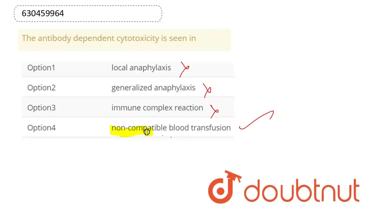[Telugu Solution] The antibody dependent cytotoxicity is seen in