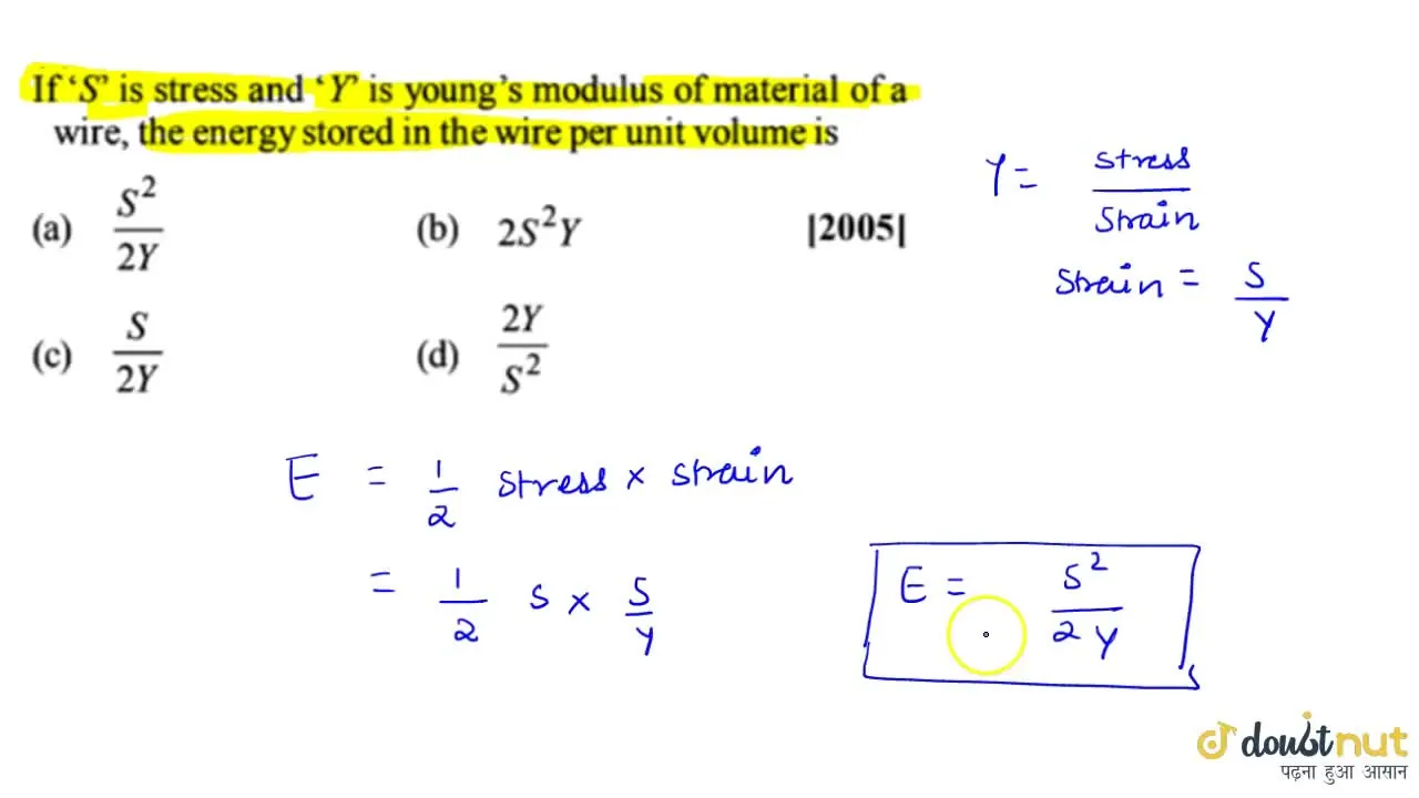 If 'S' is stress and 'Y' is young's modulus of material of a wire, the