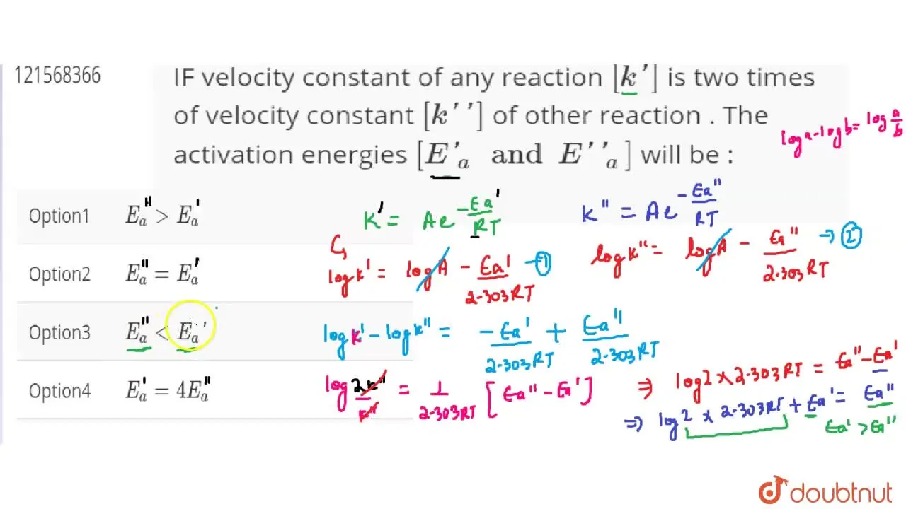 IF velocity constant of any reaction [k'] is two times of veloci