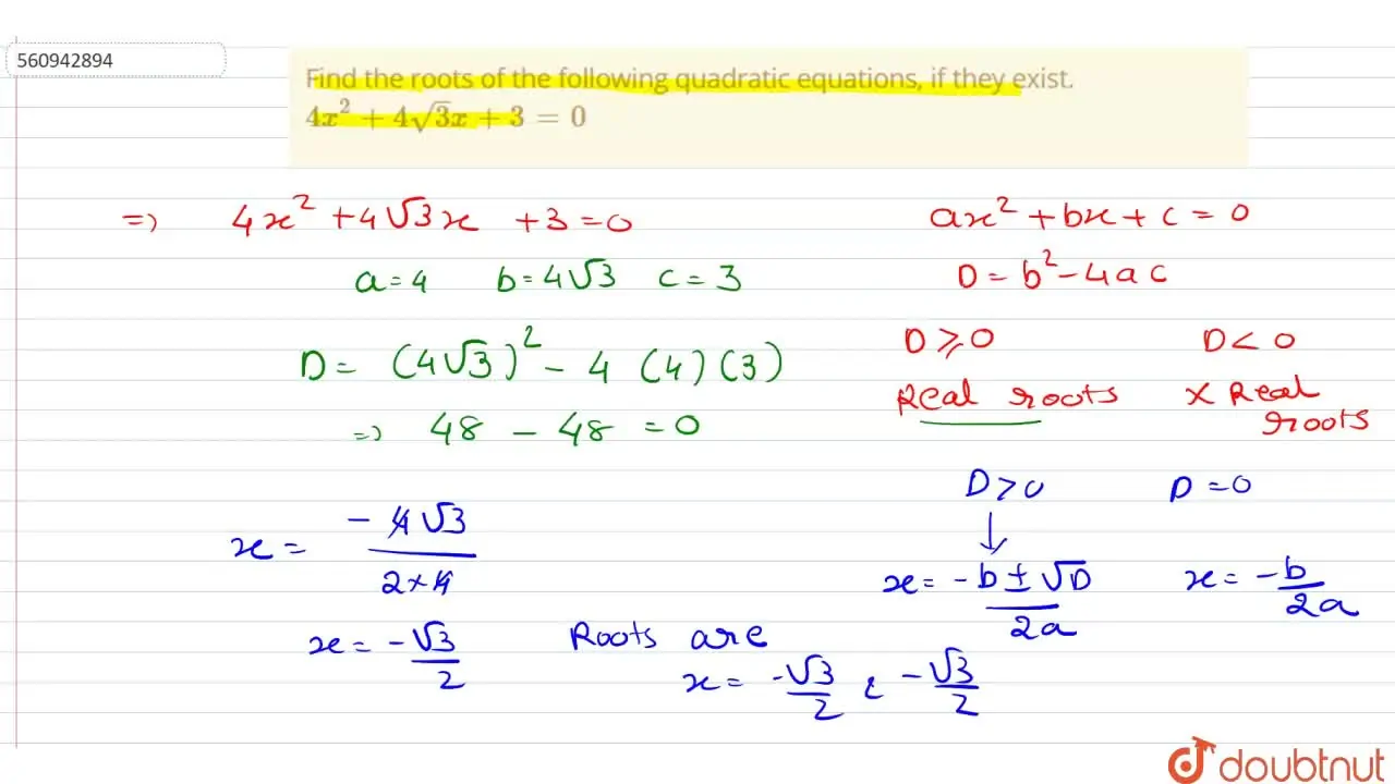 [Gujrati] Find the roots of the following quadratic equations, if they