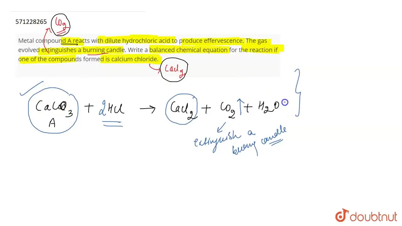 Metal compound A reacts with dilute hydrochloric acid to produce effer