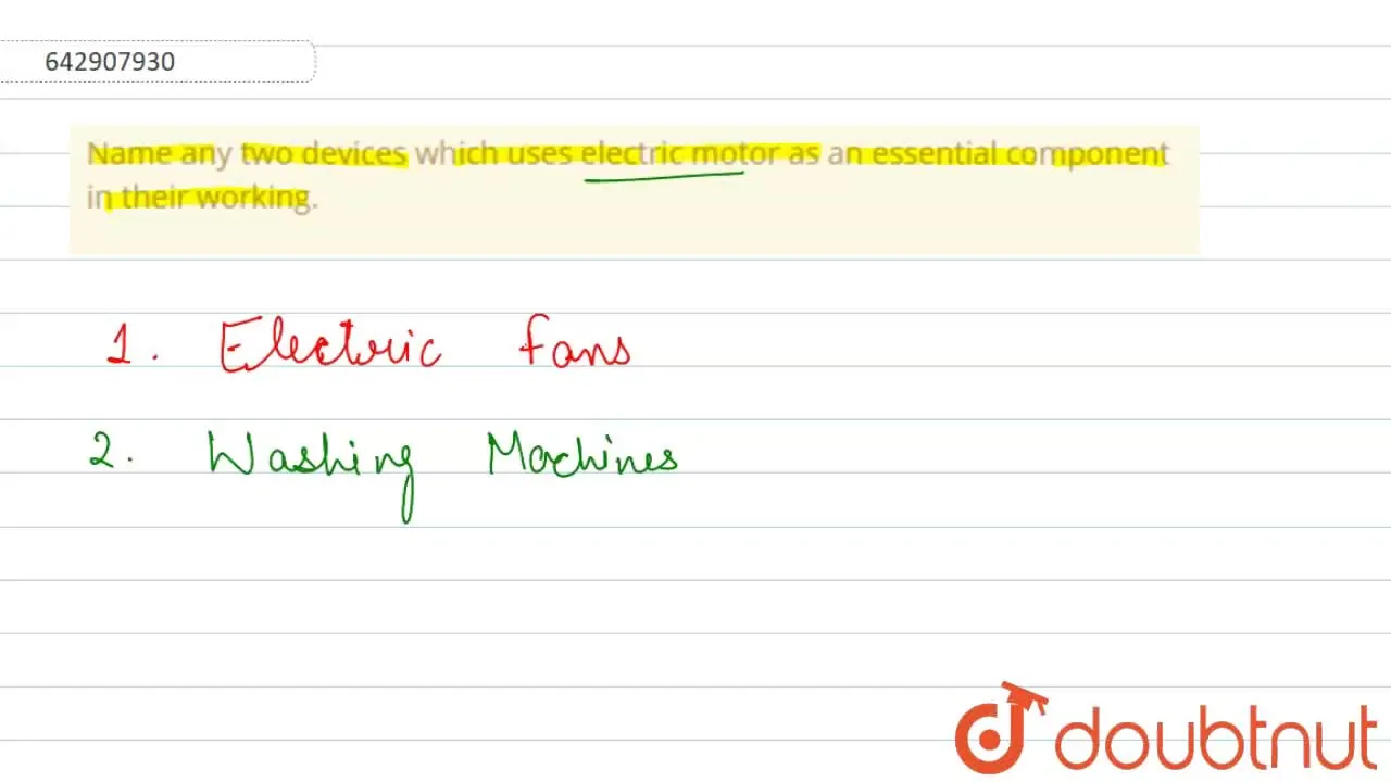 [Punjabi] Name any two devices which uses electric motor as an essenti