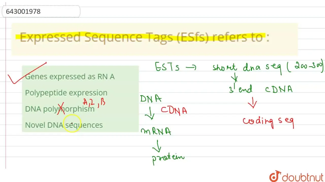Expressed Sequence Tags (ESfs) refers to