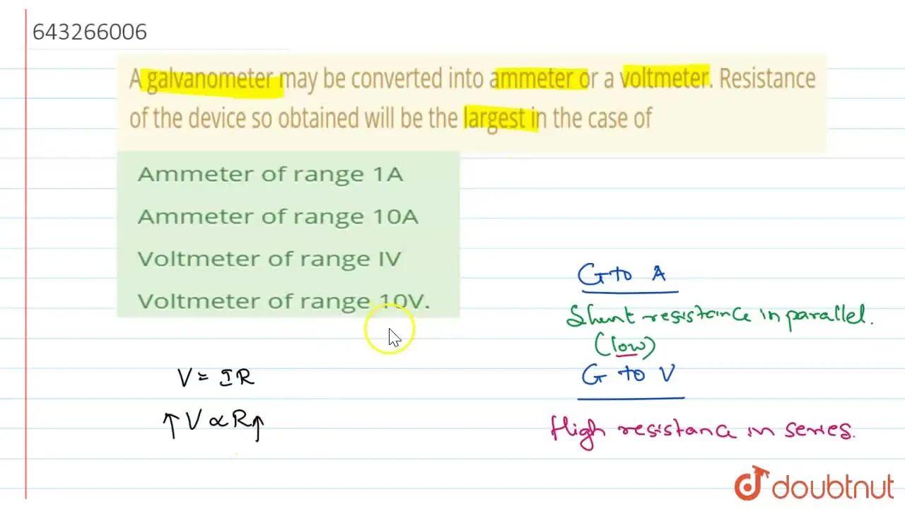 [Kannada] A galvanometer may be converted into ammeter or a voltmeter.