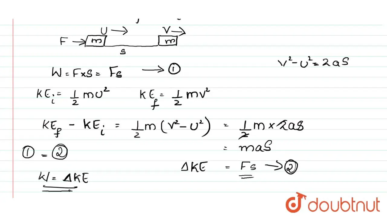 [Malayalam] State and prove the work energy theorem for constant force