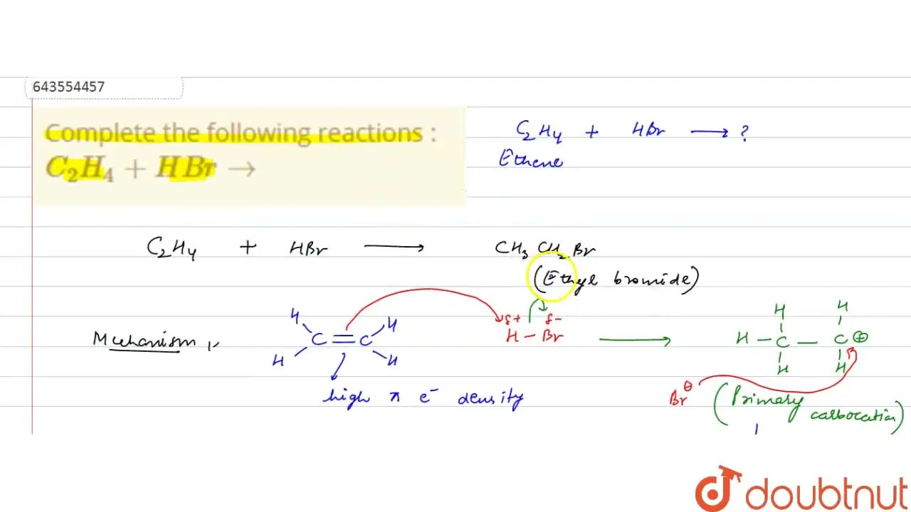 Complete the following reactions C2H4 HBr rarr