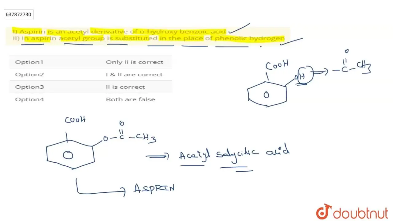 [Telugu] I) Aspirin is an acetyl derivative of ohydroxy benzoic acid