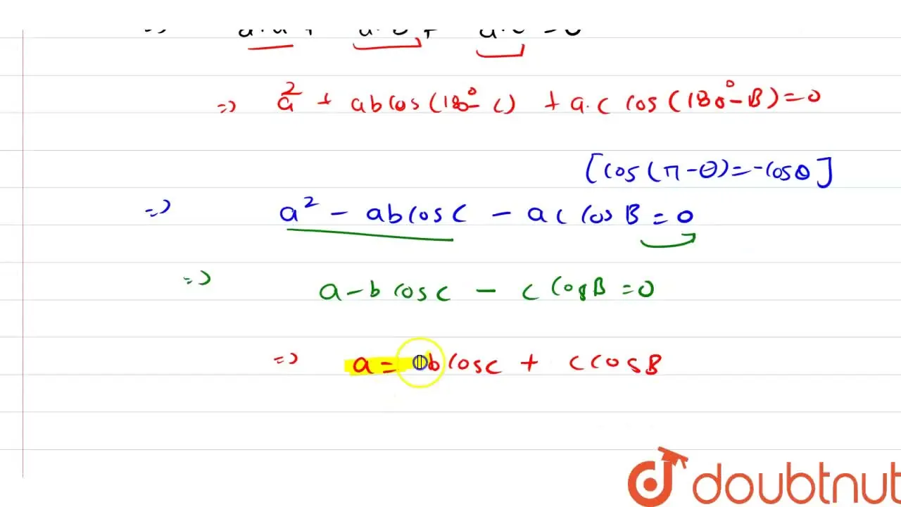 In Any Triangle A B C , Prove The Projection Formulaa=b CosC+c CosB