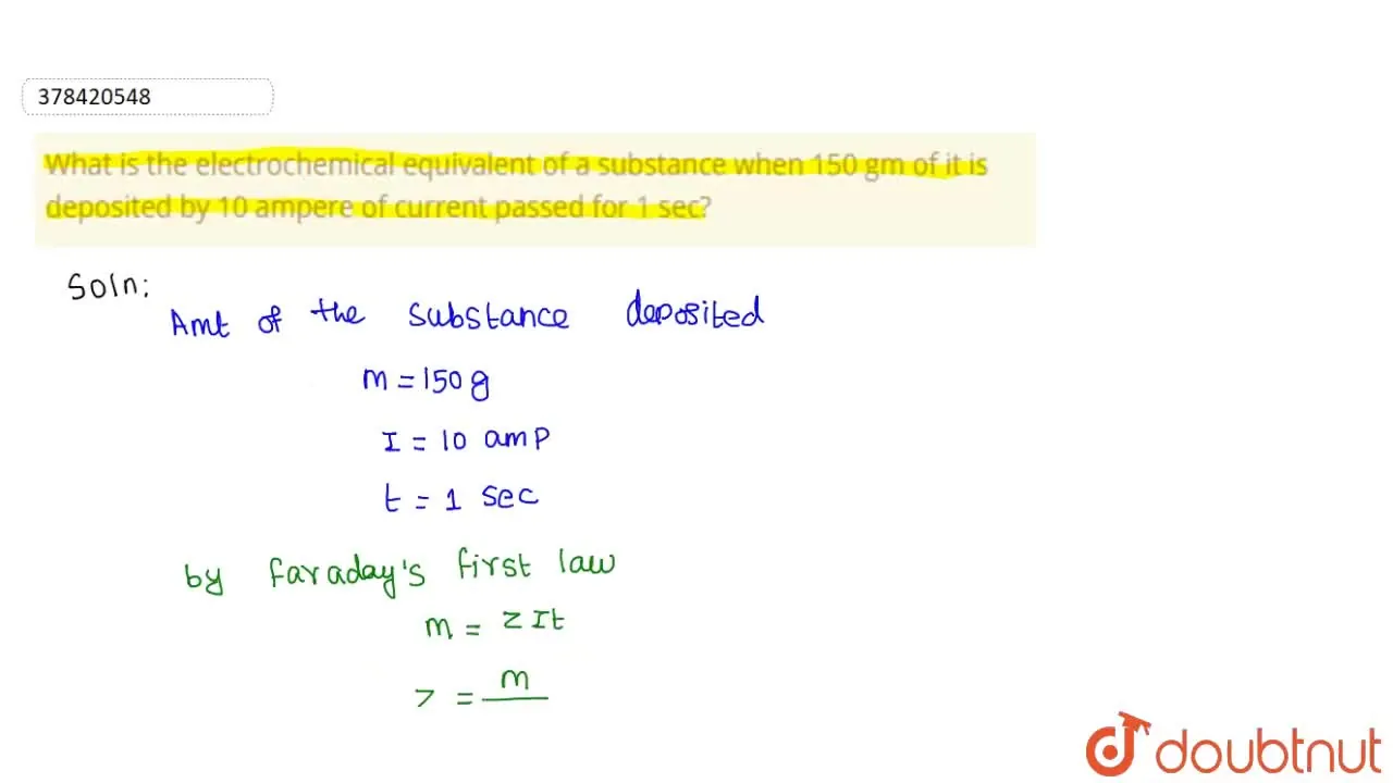 [Tamil] What is the electrochemical equivalent of a substance when 150