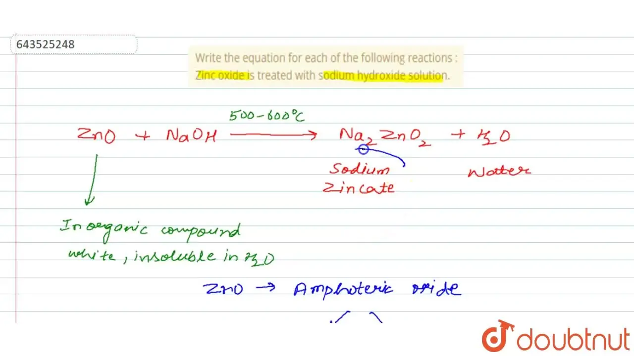 Write the equation for each of the following reactions Zinc oxide