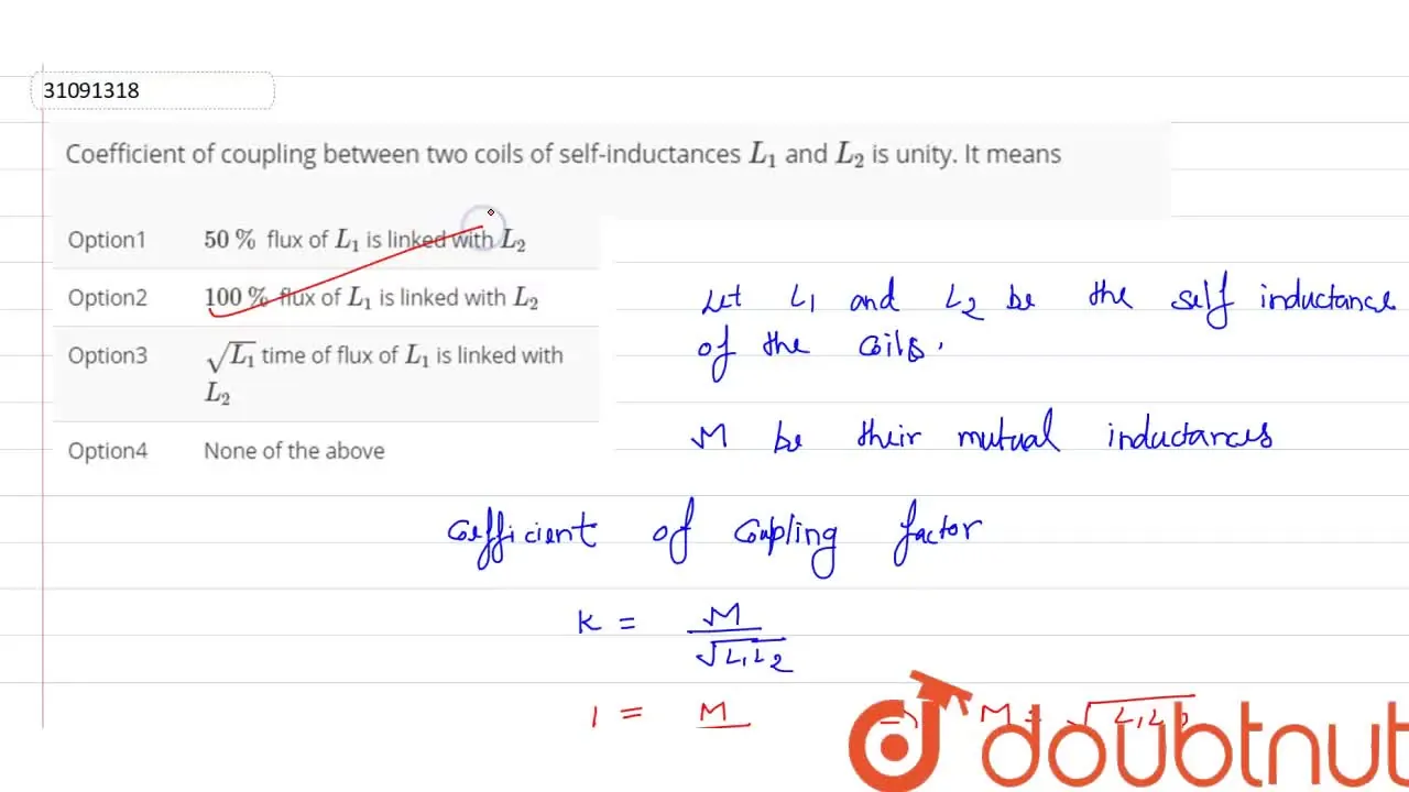 Coefficient of coupling between two coils of selfinductances L(1) and