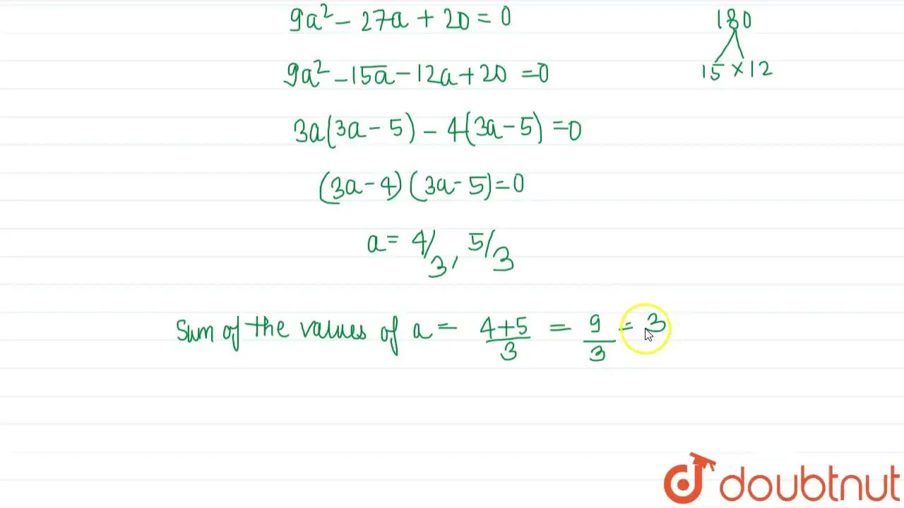 Consider Two Numbers A,b, Sum Of Which Is 3 And The Sum Of Their Cubes