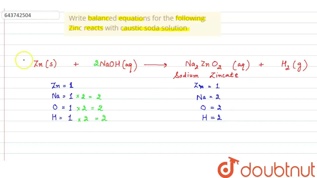 Write balanced equations for the following Zinc reacts with caustic