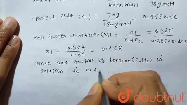 Calculate the mole fraction of benzene in solution containing 30% by m